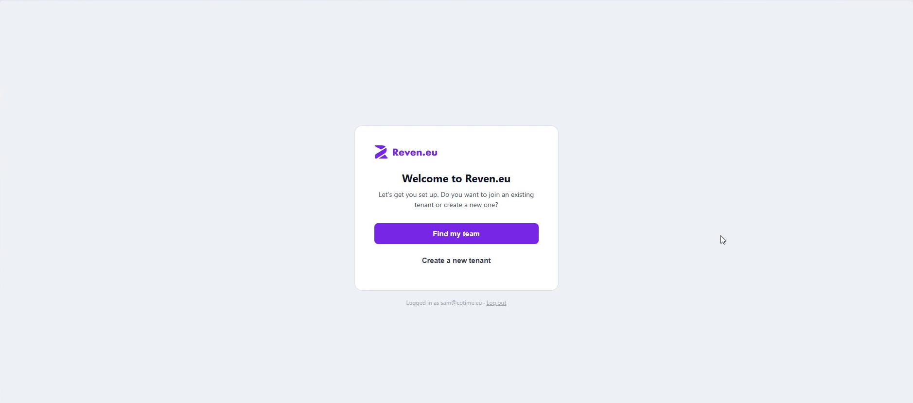 Welcome to Reven.eu screen offering to find your team or create a new tenant